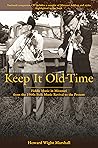 Keep It Old-Time: Fiddle Music in Missouri from the 1960s Folk Music Revival to the Present