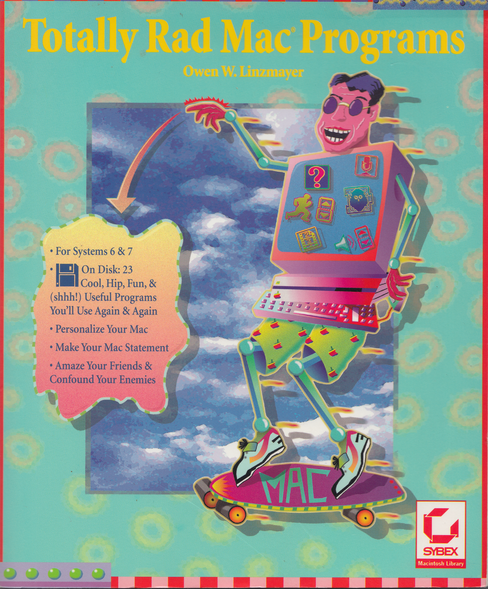 Totally Rad Mac Programs (Sybex Macintosh Library)