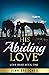 His Abiding Love (Love Series)
