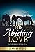 His Abiding Love (Love Series)