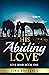 His Abiding Love (Love Series)