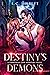 Destiny's Demons (Fairytale...
