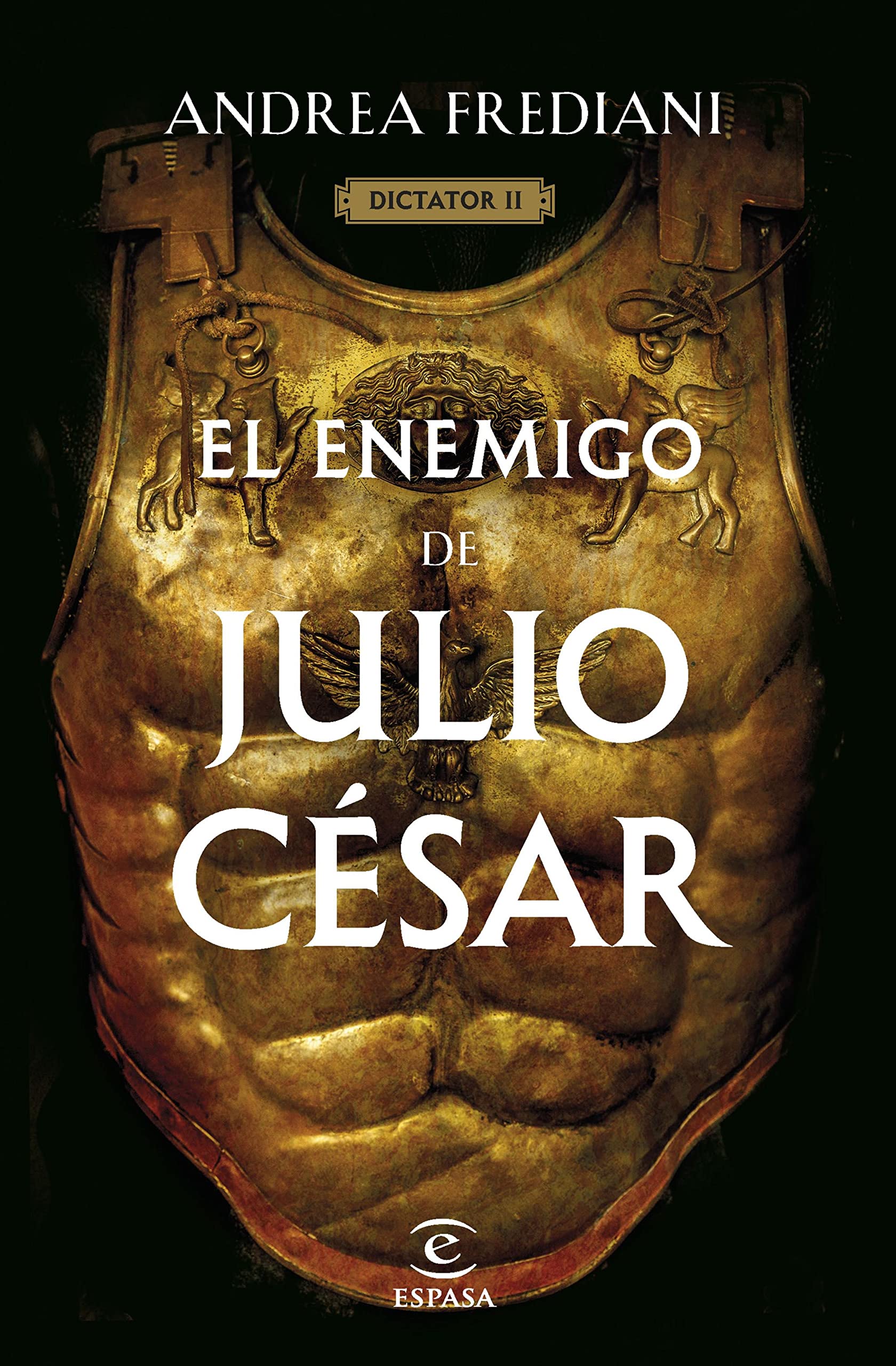 El enemigo de Julio César (Serie Dictador #2)