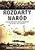 Rozdarty Naród. Polska brygada spadochronowa w bitwie pod Arnhem by George F. Cholewczynski