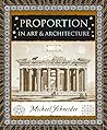 Proportion: In Art & Architecture (Wooden Books North America Editions)