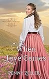 When Love Comes