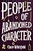 People Of Abandoned Character