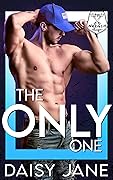 The Only One (Wrench Kings ,#3)