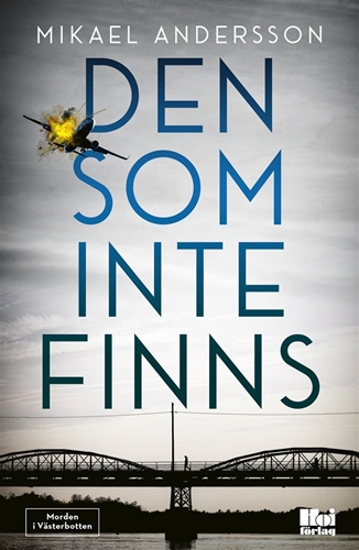 Den som inte finns (Morden i Västerbotten, #2)