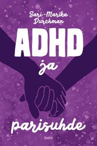 ADHD ja parisuhde (Audiobook)