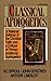 Classical Apologetics