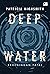 Deep Water - Keheningan Fatal by Patricia Highsmith