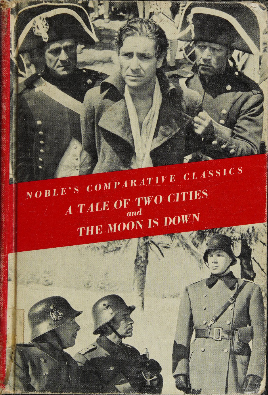 Noble's Comparative Classics: A tale of two cities and the moon is down