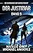 Der Justiziar (Die Chroniken der Gerechtigkeit 5) (German Edition)