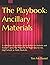 The Playbook: Ancillary Mat...