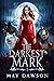 The Darkest Mark (The Darke...
