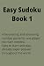 Easy Sudoku Book 1: Start y...