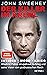 Der Killer im Kreml: Intrige, Mord, Krieg - Wladimir Putins skrupelloser Aufstieg und seine Vision vom großrussischen Reich