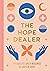The Hope Dealer by Caitlin Cady