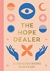 The Hope Dealer: ...