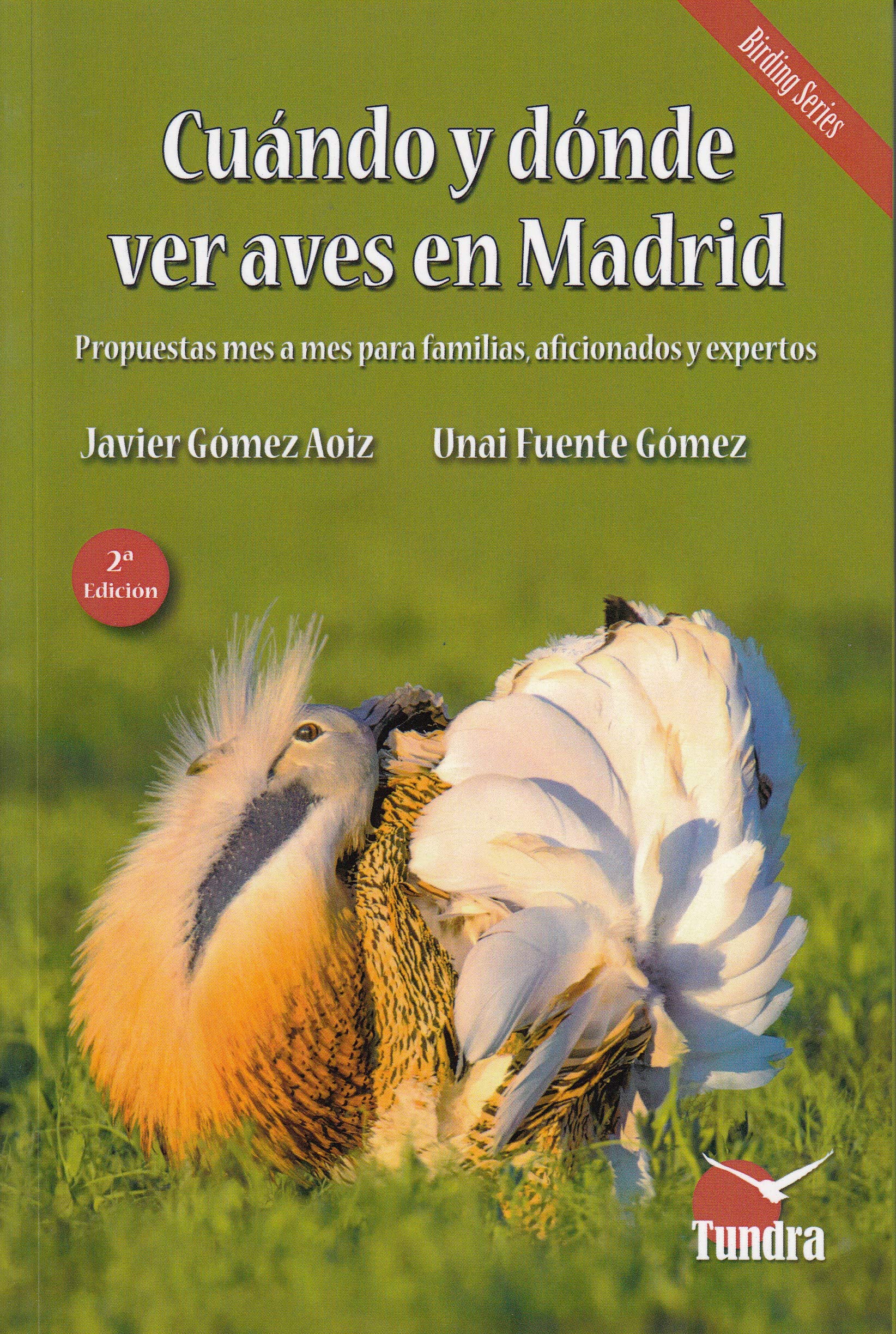 Portada de CUANDO Y DONDE VER AVES EN MADRID, de GÓMEZ AOIZ/ FUENTE GÓMEZ