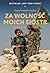 Za wolność moich sióstr. Walka o nasze jutro by Gayle Tzemach Lemmon