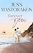 Forever with You by Jess Mastorakos