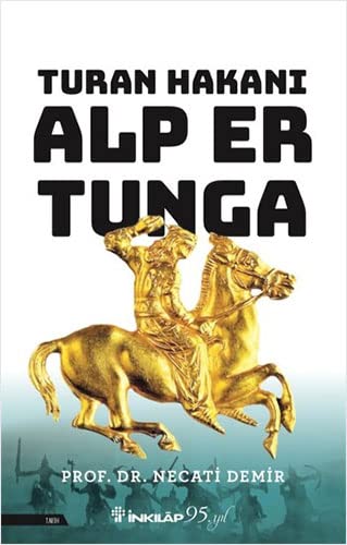 Turan Hakani Alp Er Tunga (Paperback)