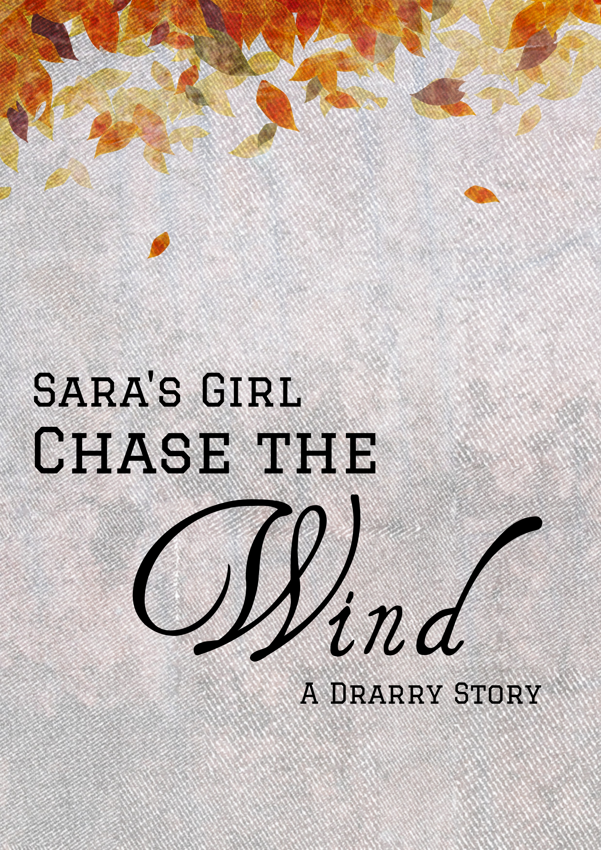 Chase the Wind (free online fiction)