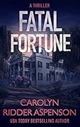Fatal Fortune