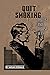 Quit Smoking by Sarah Donald
