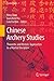 Chinese Archery Studies: Th...