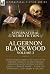 The Collected Shorter Supernatural & Weird Fiction of Algernon Blackwood: Volume 2-Eight Short Stories, One Novelette and One Novella of the Strange ... Descent into Egypt', and 'Jimbo: A Fantasy'