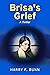 Brisa's Grief: A Thriller (...