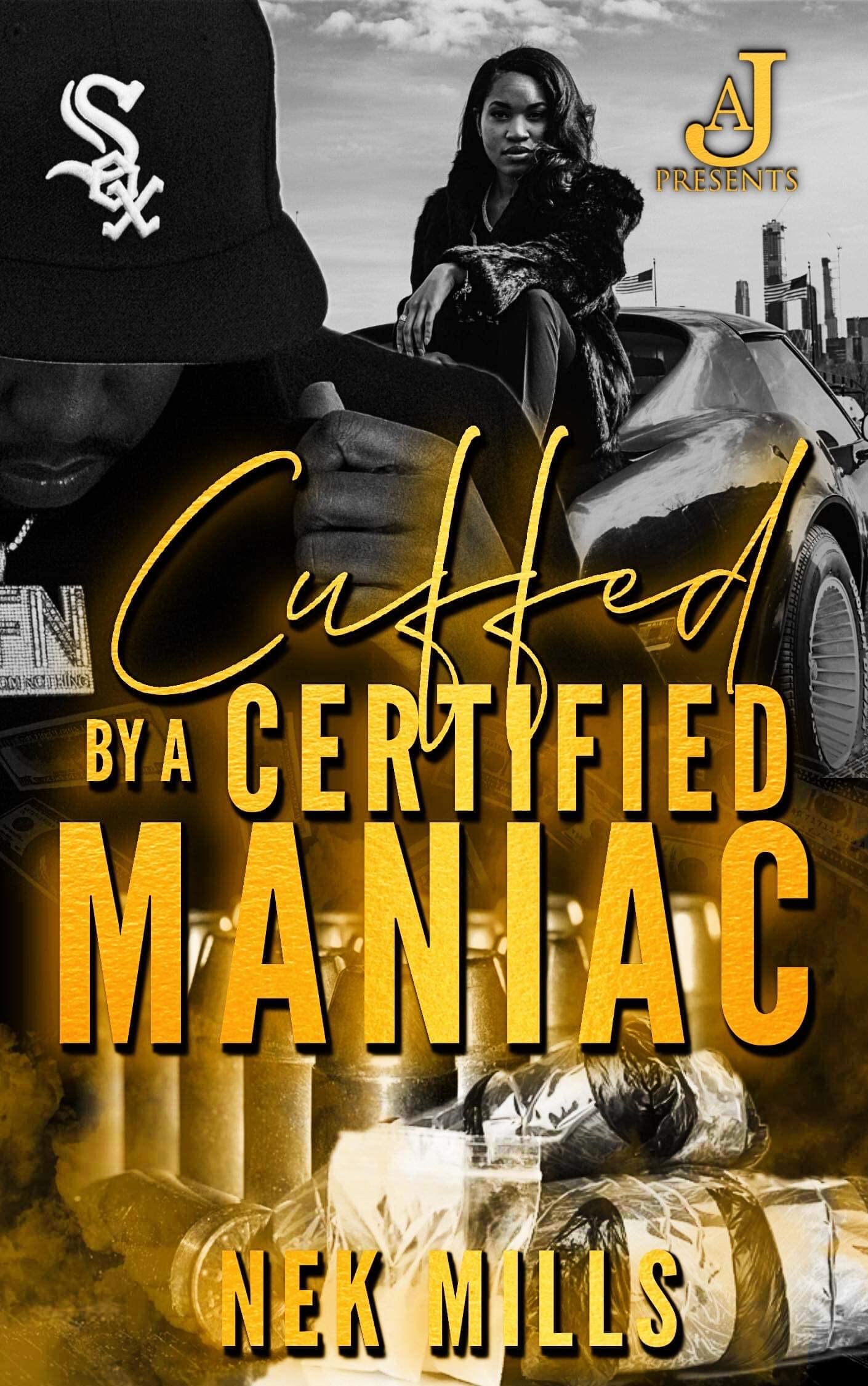 Cuffed by a Certified Maniac (Certified Maniac's #1)
