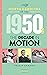 North Carolina in the 1950s: The Decade in Motion (North Carolina through the Decades, 2)