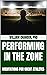 Performing in the Zone: Med...