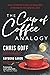 The Cup of Coffee Analogy: ...