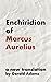 Enchiridion of Marcus Aurel...