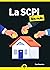 LA SCPI POUR LES NULS - société civile de placement immobilier (French Edition)