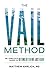 The Vail Method: Dr. Ehrlich's Guide To Getting Better Not Just Older