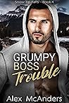 Grumpy Boss Trouble