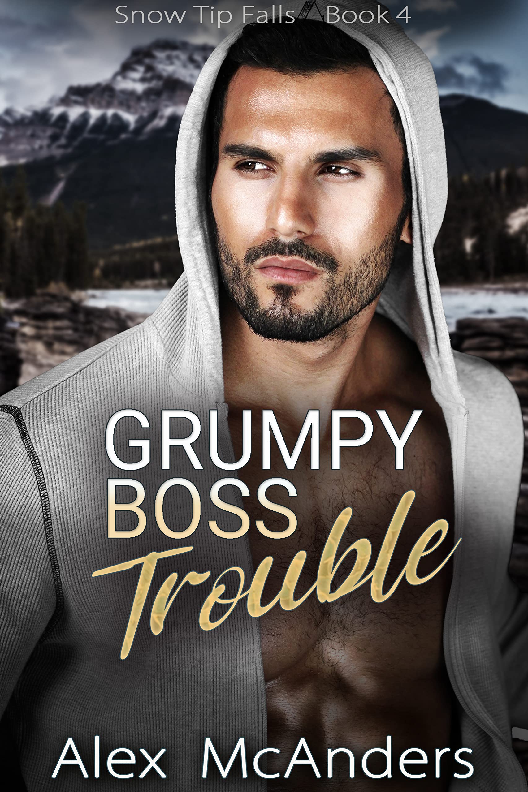 Grumpy Boss Trouble (Snow Tip Falls #4)