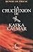 La crucifixion de Kafka Kalmar