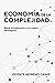Economía de la Complejidad by Vicente Moreno Casas