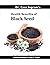 Health Benefits of Black Seed by Cass Ingram