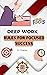 Deep work book Rules For Fo...