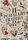 Puñalada trapera II