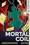 Mortal Coil (The Salt Mine #20)