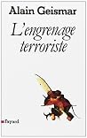L'Engrenage terro...